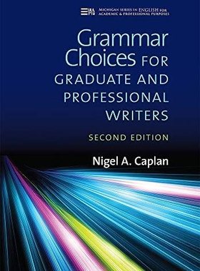 现货【外图英文原版】Grammar Choices for Graduate and Professional Writers 研究生和专业作家的语法选择