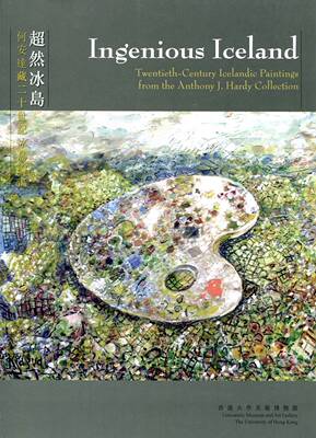 现货【外图港版】Ingenious Iceland Twentieth-Century Icelandic Paintings from the Anthony J. Hardy Collection 超然冰岛