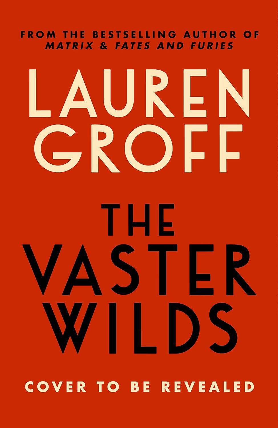 预售 英文原版(平装)the vaster wilds lauren groff 广阔的荒野 劳伦