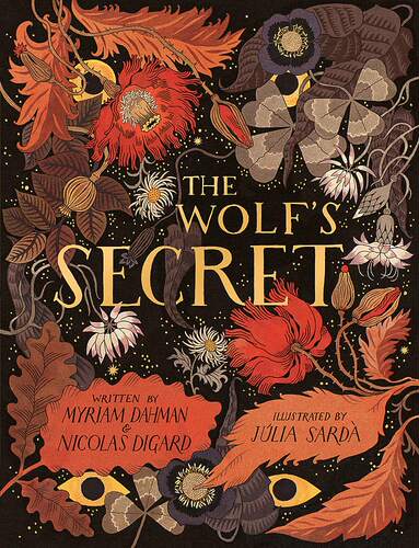 预售 英文原版 Julia Sarda 精品绘本系列 The Wolfs Secret 狼的秘密 平装 西班牙插画师彩色插图 儿童童话读物亲子故事 5-9岁
