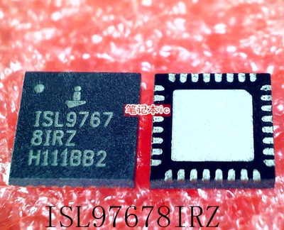 ISL97678IRZ ISL97678  ISL9767 ISL6537ACR 6537ACR QFN 2833新