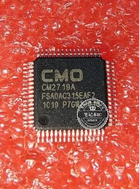 CM2719A-F2 CM2719A 版本:AF2 TQFP64封装  新的 一个起拍