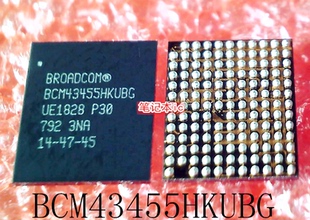 BCM43455HKUBG     BCM43455      BGA封装        新的