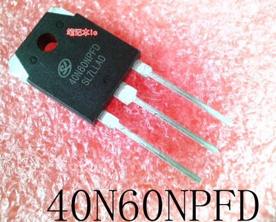 40N60NPFD    TO-3P    新的