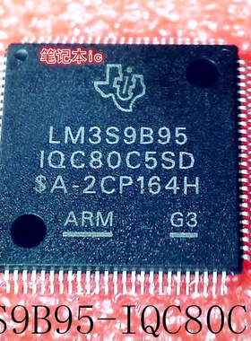 LM3S9B95IQC80C5SD    LM3S9B95-IQC80C5SD    QFP封装     新的