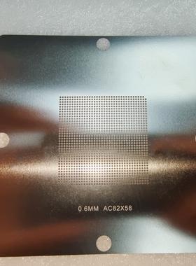 AC5520 AC5500 AC82X58 X58 AC82X38 X38 0.6MM 植球钢网