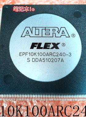 EPF10K100ARC240-3      QFP封装       新的