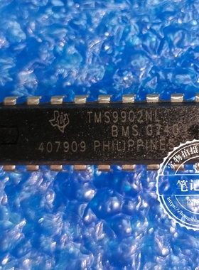 全新 TMS9902NL TMS9902NL-40 TMS9900NL TMS9904NL DIP18