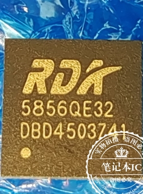 全新 RDA5856QE32 5856QE32   58560E32 智能音箱语音双模芯片
