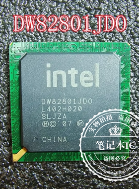 NH82801HEM NH82801HBM AF82801JD0 AF82801JDO DW82801JDO 新的