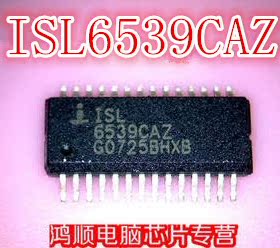 小猪芯片 ISL6539CAZ新的