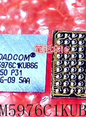BCM5976C1KUB6G   BCM5976C1KUB66  BCM5976C1KU86G BGA封装 新的