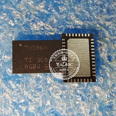 TUSB1064RNQR  TUSB1064RNQT    丝印TUSB64  TUS864 QFN40