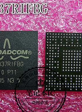 BCM2837RIFBG BCM2837R1FBG BGA  064M29EWL  BGA 可直拍