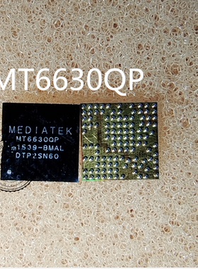 MT6630QP  MT66300P CN6635-1300BG900-SCP-Y-G BGA 新的一个起拍