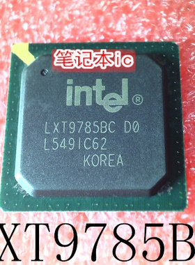 LXT9785BC  D0   NPCE68APA0DX   NPCE68APAODX   新的  一个起拍