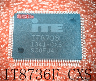 IT8736F CXS CXA BXA BXS IT8736F-CXS  QFP封装  新的