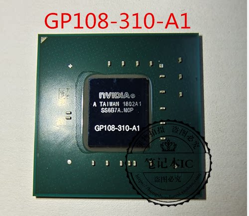 GP108-300-A1 GP108-310-A1 BGA   新的