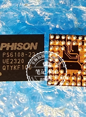 真正全新  PS6108-22   PS6108-ZZ PHISON BGA原装