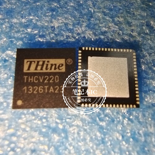 THCV220 THVC220 真正全新原装封装QFN64