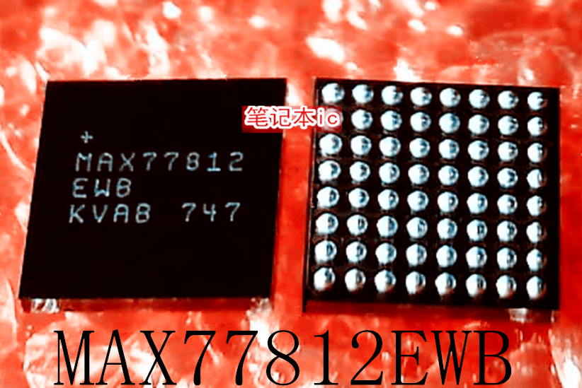 MAX77812EWB MAX77812EMB MAX77812 MAX77812EW8 BGA新的