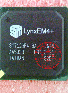 SM712G4 BA  SM712G AA  SM712GF4 BA  BGA 新的 一个起拍