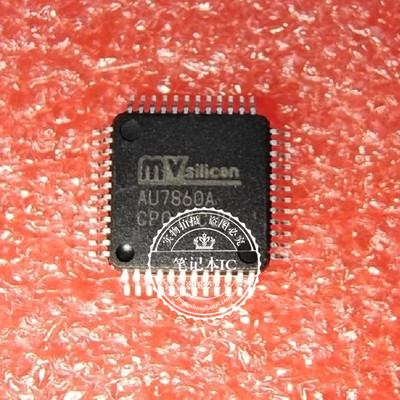 AU7860A  AU7860  VCT7993PA1H000    QFP 新的 一个起拍