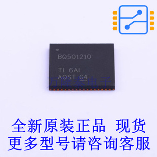 无线充放电芯片 BQ501210RGCR QFN-64-EP(9x9) TI全新原装正品