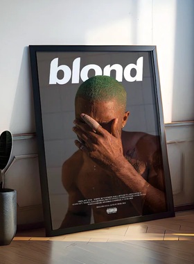 Frank Ocean Blond 海报专辑封面嘻哈说唱歌手装饰画挂画墙壁唱片