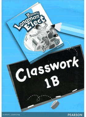 原版进口培生朗文小学6-12岁英语教材 Primary Longman Elect  Classwork 1B 课堂作业