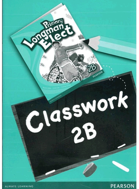 原版进口培生朗文小学6-12岁英语教材 Primary Longman Elect  Classwork 2B 课堂作业