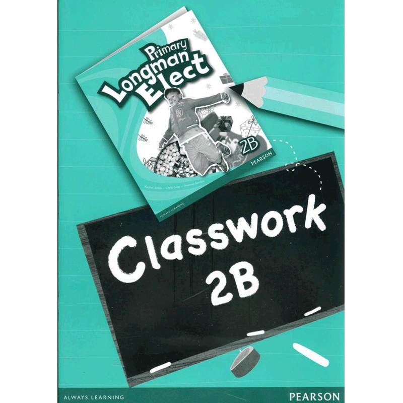原版进口培生朗文小学6-12岁英语教材 Primary Longman Elect  Classwork 2B 课堂作业