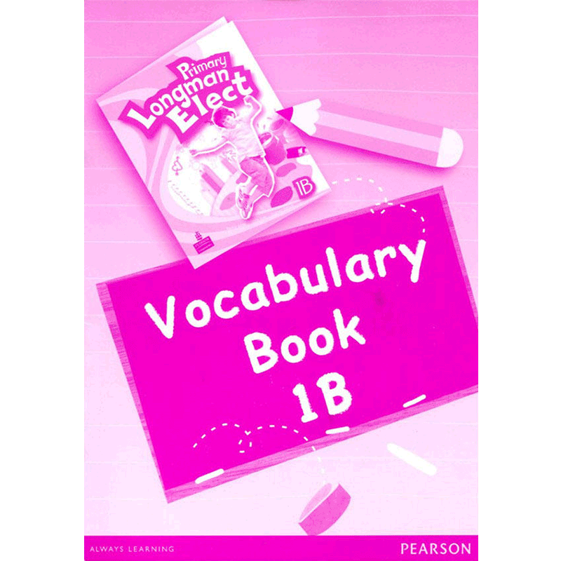 原版进口培生朗文小学6-12岁英语教材 Primary Longman Elect  Vocab 1B 词汇练习手册