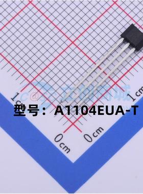 全新A1104EUA-T直插TO-92丝印04E/104单极霍尔磁性传感器芯片