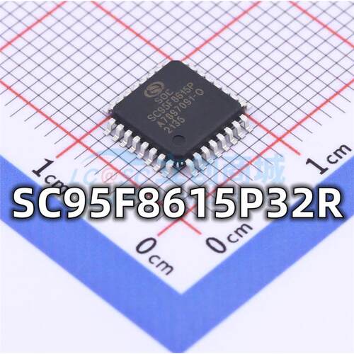 全新 SC95F8615P32R 封装LQFP-32 程序储存器芯片 现货供应