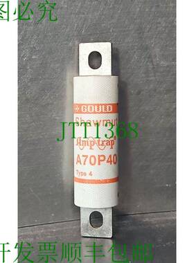 原装供应Gould shawmut A70P40 半导体保险丝 Loc4D30
