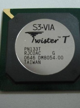 全新原装 PN133T FJCOAC RJCOAC S3-VIA 工控笔记本北桥芯片直拍