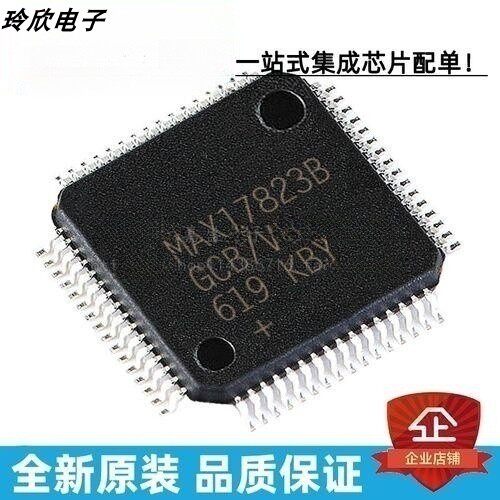 全新原装MAX17823BGCB/V+T MAX17823BGCB MAX17823B LQFP64直拍
