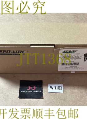 原装供应- Speedaire 4ZL83 Air Line 润滑器 150PSI 1/2