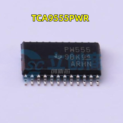全新 TCA9555PWR TCA9555PW 丝印PW555 扩展器芯片 TSSOP24 原装