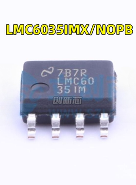 LMC6035IMX/NOPB LMC6035IM SOP-8 低功耗单电源 CMOS 运算放大器