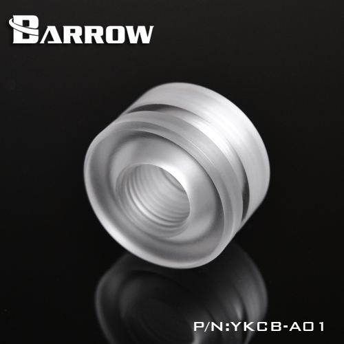 Barrow 顶部注水座(机箱穿透) 穿板螺座双内牙磨砂亚克力YKCB-A01