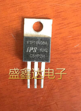 原装进口拆机 FTP11N08A MOS场效应管 测试合格 质量保证