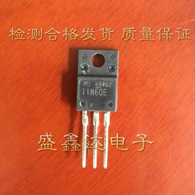 11N60 11N60E FCPF11N60 原装进口拆机 质量保证