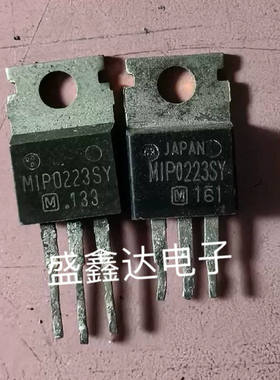 MIP0223SY MIP0223 原装进口拆机 直插电源三端稳压管