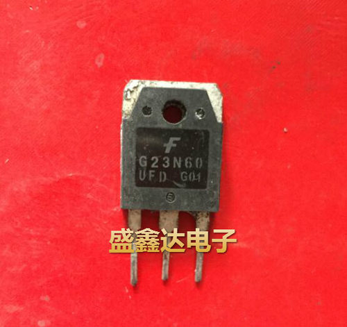 原装进口拆机  G23N60UFD G23N60RUFD 23N60 600V23A 质量
