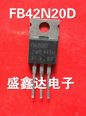 原装进口拆机 MOS管 IRFB42N20D FB42N20D 质量保证