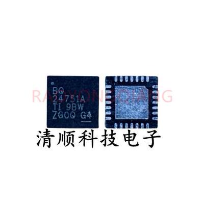 BQ24751BRHDR BQ24751 BQ24751A BQ24751ARHDR BQ24751B QFN 全新