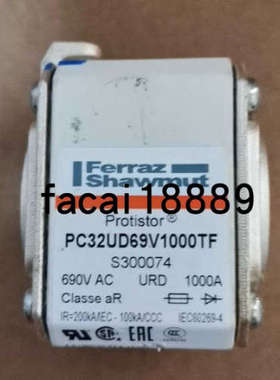 Ferraz熔断器6， 9URD32TTF1000 690V 1000A S300074