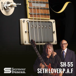 Seth Lover SH-55 PAF 传奇双线圈拾音器鼻祖 Seymour Duncan邓肯